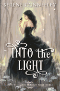 Into the Light: Into the Mists Trilogy Book Three