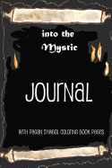Into the Mystic Journal: With Pagan Symbol Coloring Book Pages