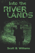 Into the River Lands
