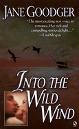 Into the Wild Wind