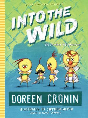 Into the Wild: Yet Another Misadventure - Cronin, Doreen