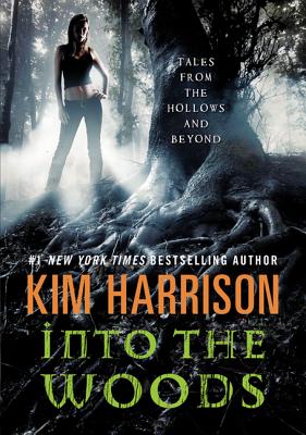 Into the Woods - Harrison, Kim