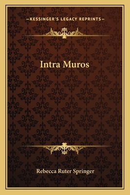 Intra Muros - Springer, Rebecca Ruter