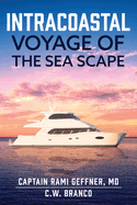 Intracoastal Voyage of the Sea Scape