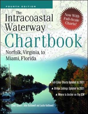 Intracoastal Waterway Chartbook - Kettlewell, Leslie (Editor), and Kettlewell, John (Editor)