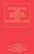 Intracranial and Inner Ear Physiology