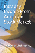 Intraday Income From American Stock Market