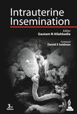 Intrauterine Insemination - Allahbadia, Gautam N, and Merchant, Rubina