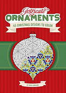 Intricate Ornaments: 45 Christmas Designs to Color - Abraham, Chuck