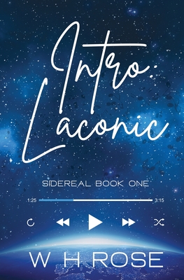 Intro Laconic: Sidereal Book One - Rose, W H