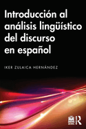 Introduccin al anlisis lingstico del discurso en espaol