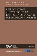 Introduccin Al Estudio de la Extincin de Dominio Y Sus Modalidades Globales