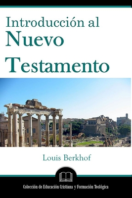 Introducci?n al Nuevo Testamento - Berkhof, Louis