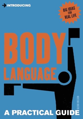 Introducing Body Language: A Practical Guide - Wilson, Glenn