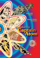 Introducing Captain Atom: Ditko at Charlton