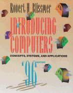 Introducing Computers: Concepts, Systems and Applications