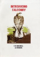 Introducing Falconry - Michell, E.B., and etc.