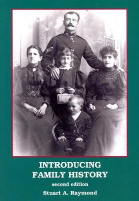 Introducing Family History - Raymond, Stuart A.
