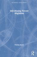 Introducing Forced Migration