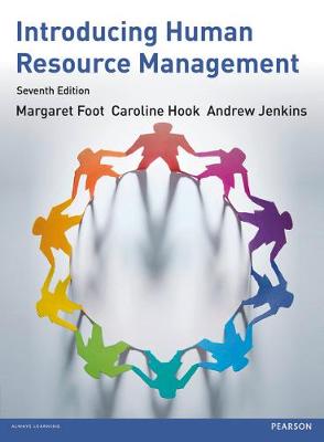 Introducing Human Resource Management 7th edn - Hook, Caroline, and Jenkins, Andrew, and Foot, Margaret