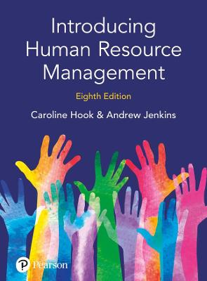 Introducing Human Resource Management - Hook, Caroline, and Jenkins, Andrew