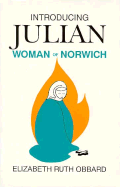 Introducing Julian Woman of Norwich
