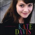 Introducing Kate Davis