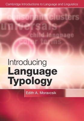 Introducing Language Typology - Moravcsik, Edith A.