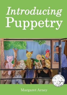 Introducing Puppetry - Arney, Margaret