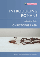 Introducing Romans: A Book for Today