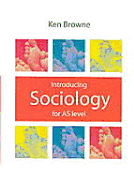Introducing Sociology for as Level