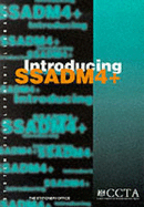 Introducing SSADM 4+: Version 4.2 - Bentley, Colin