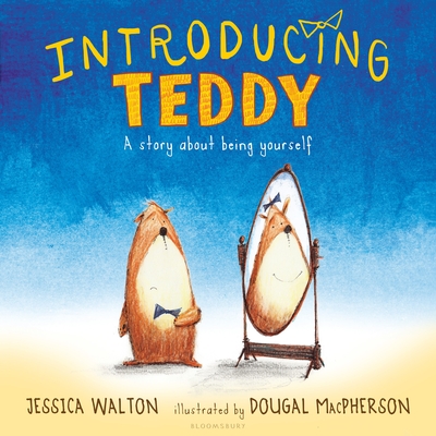 Introducing Teddy - Walton, Jessica