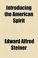 Introducing the American Spirit