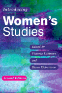 Introducing Women's Studies: Feminist Theory and Practice - Robinson, Victoria (Editor), and Richardson, Diane (Editor)