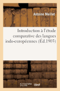 Introduction  l'tude Comparative Des Langues Indo-Europennes