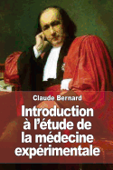 Introduction  l'tude de la mdecine exprimentale