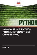 Introduction  PYTHON POUR L'INTERNET DES CHOSES (IoT)