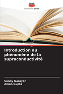 Introduction au ph?nom?ne de la supraconductivit?