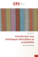 Introduction aux statistiques descriptive et probabilit?