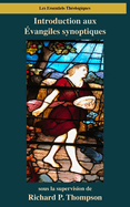 Introduction aux ?vangiles synoptiques