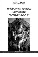 Introduction Generale A L'Etude Des Doctrines Hindoues