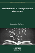 Introduction ? la linguistique de corpus