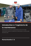 Introduction ? l'ing?nierie de la maintenance