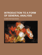 Introduction to a form of general analysis