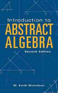 Introduction to Abstract Algebra - Nicholson, W Keith