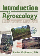 Introduction to Agroecology: Principles and Practices