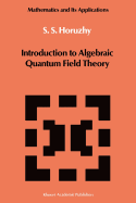 Introduction to Algebraic Quantum Field Theory