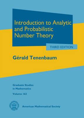 Introduction to Analytic and Probabilistic Number Theory - Tenenbaum, Gerald