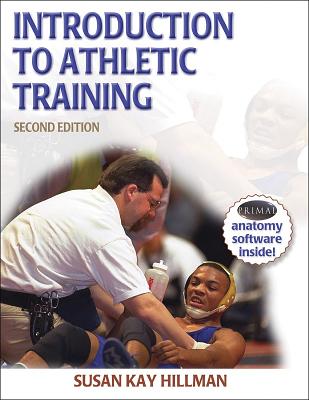 Introduction to Athletic Training - 2nd Edition - Hillman, Susan Kay, Ms.